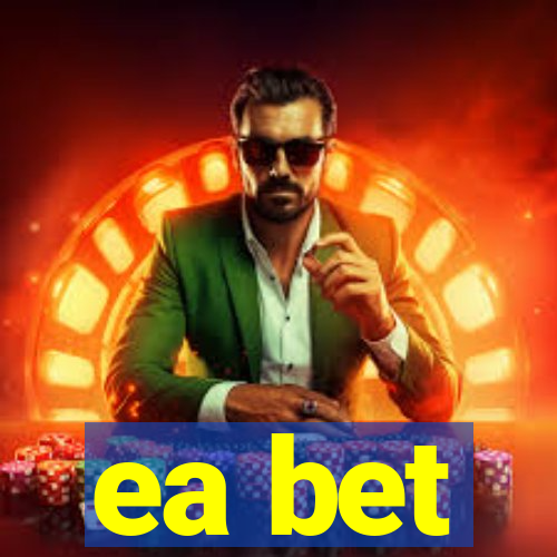 ea bet